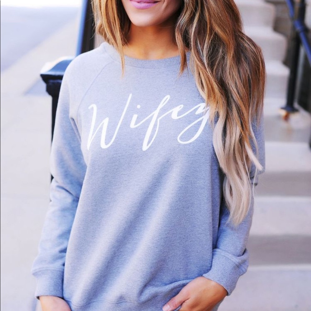 Wifey sweatshirt